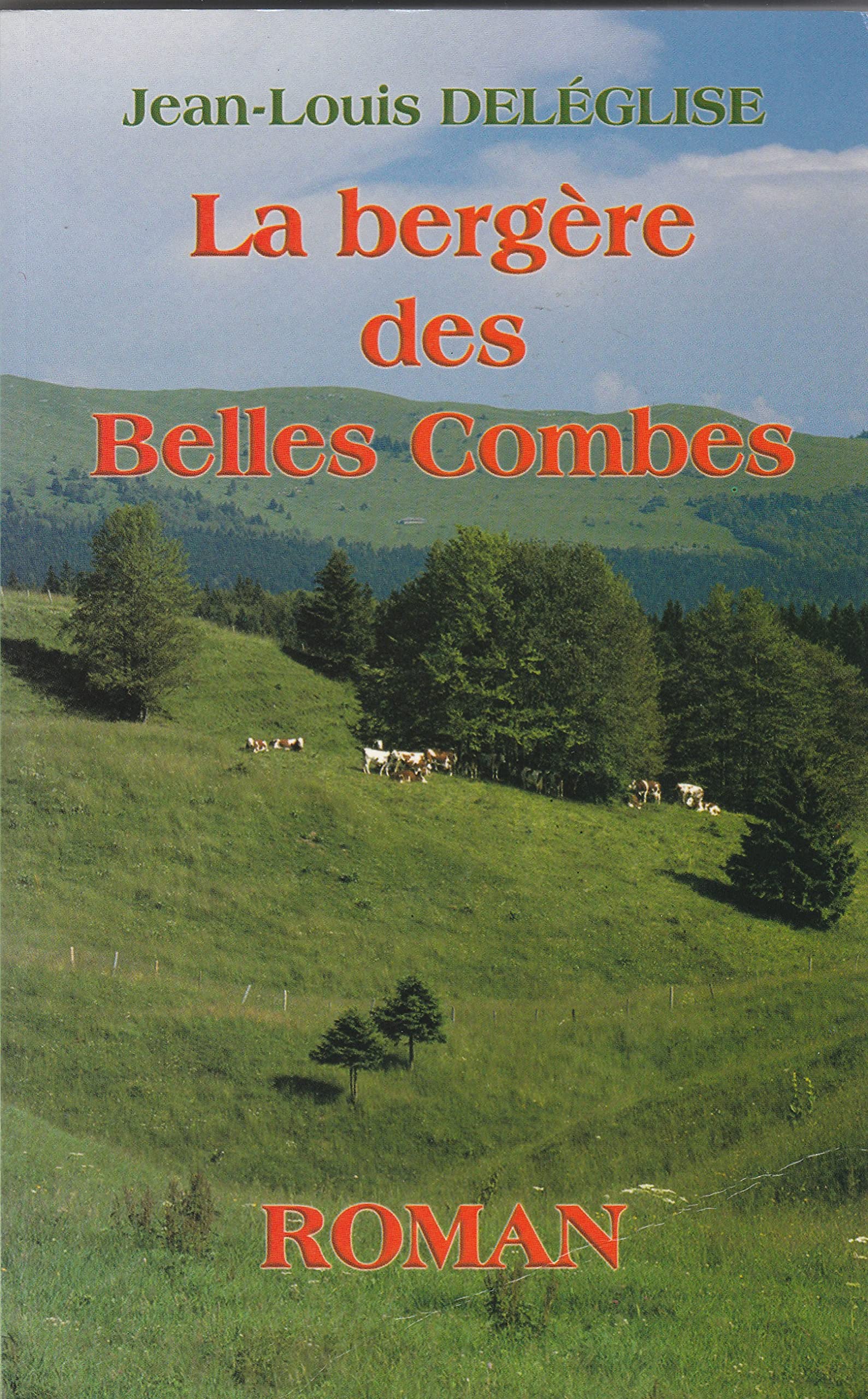 La bergère des Belles Combes (Territoires) Books