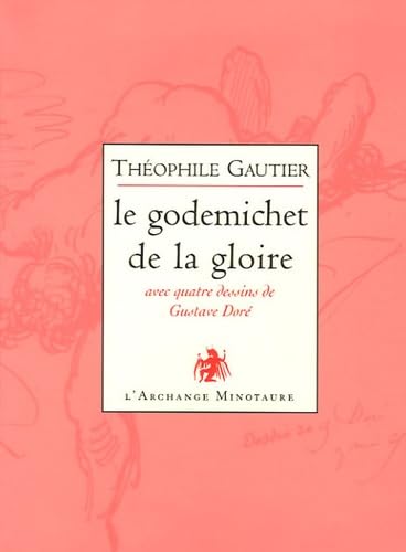 Le godemichet de la gloire: Poésies libertines book