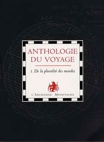 Anthologie du voyage : Tome 1, Pluralité des mondes book