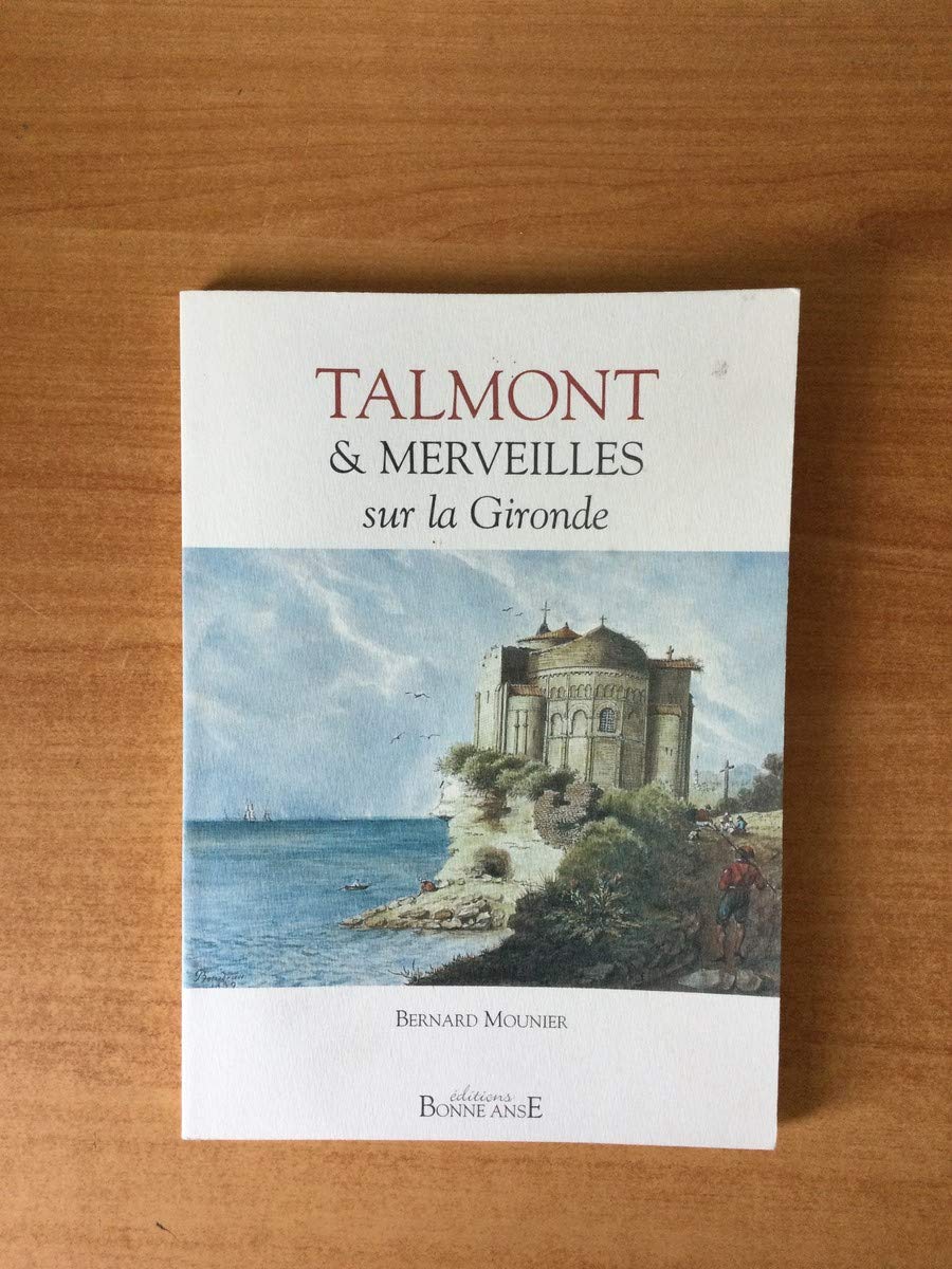 Talmont et merveilles sur la Gironde book