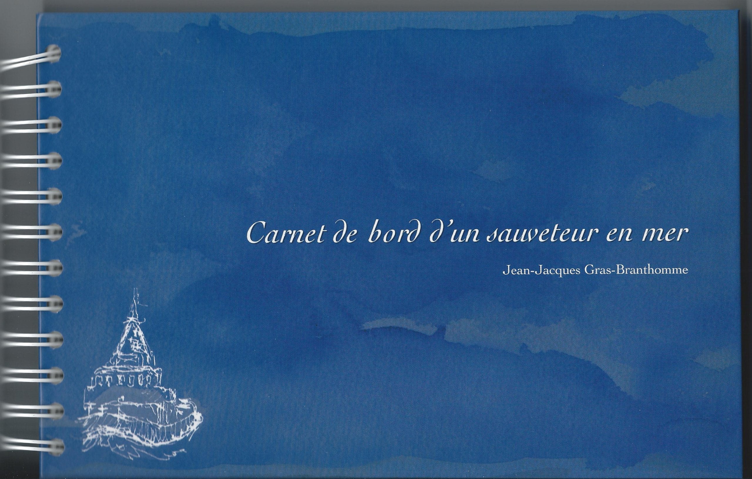 Carnet de bord d'un sauveteur en mer Books