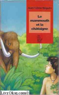 Le mammouth et la châtaigne Books