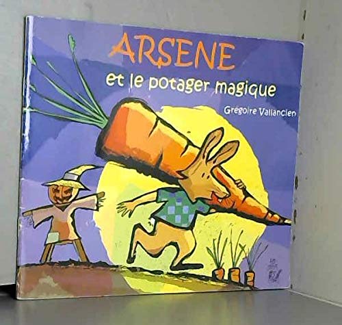 Arsène et le potager magique book