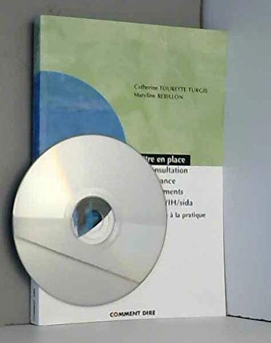 Mettre En Place Une Consultation D'Observance Aux Traitements Contre Le Vih/Sida. De La Theorie A La Pratique, Avec Cd-Rom book