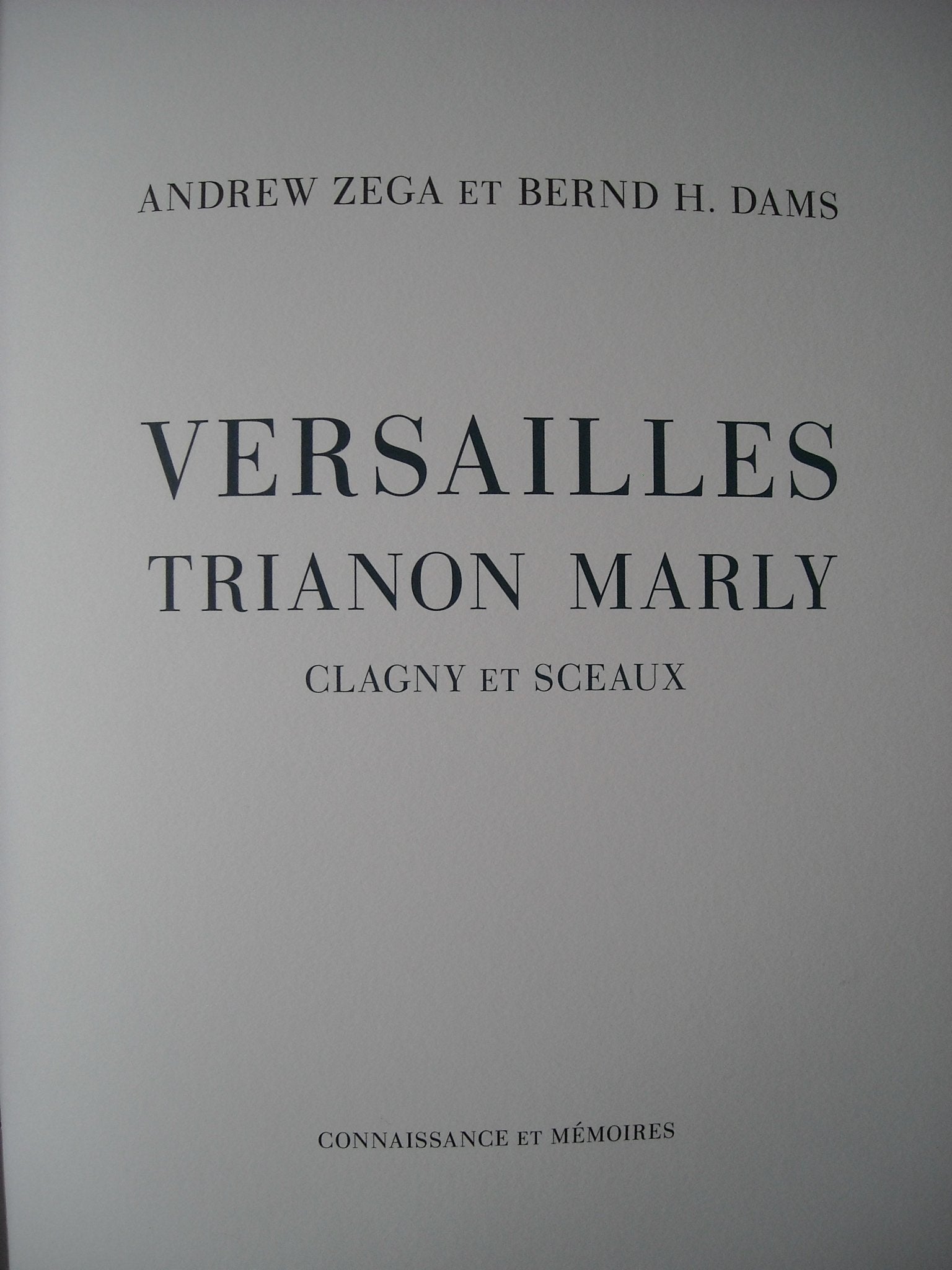 Versailles, Trianon, Marly, Clagny et Sceaux book