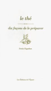 Le thé : dix façons de le préparer Leisure, Home & Garden