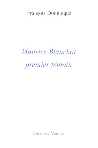 Maurice Blanchot, premier témoin book