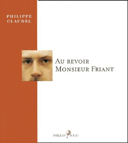 Au revoir Monsieur Friant book