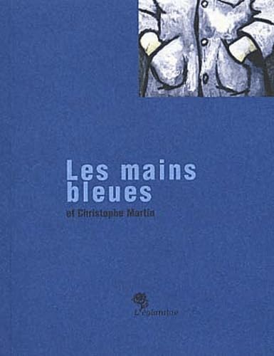 Les Mains Bleues (501 Blues) Books