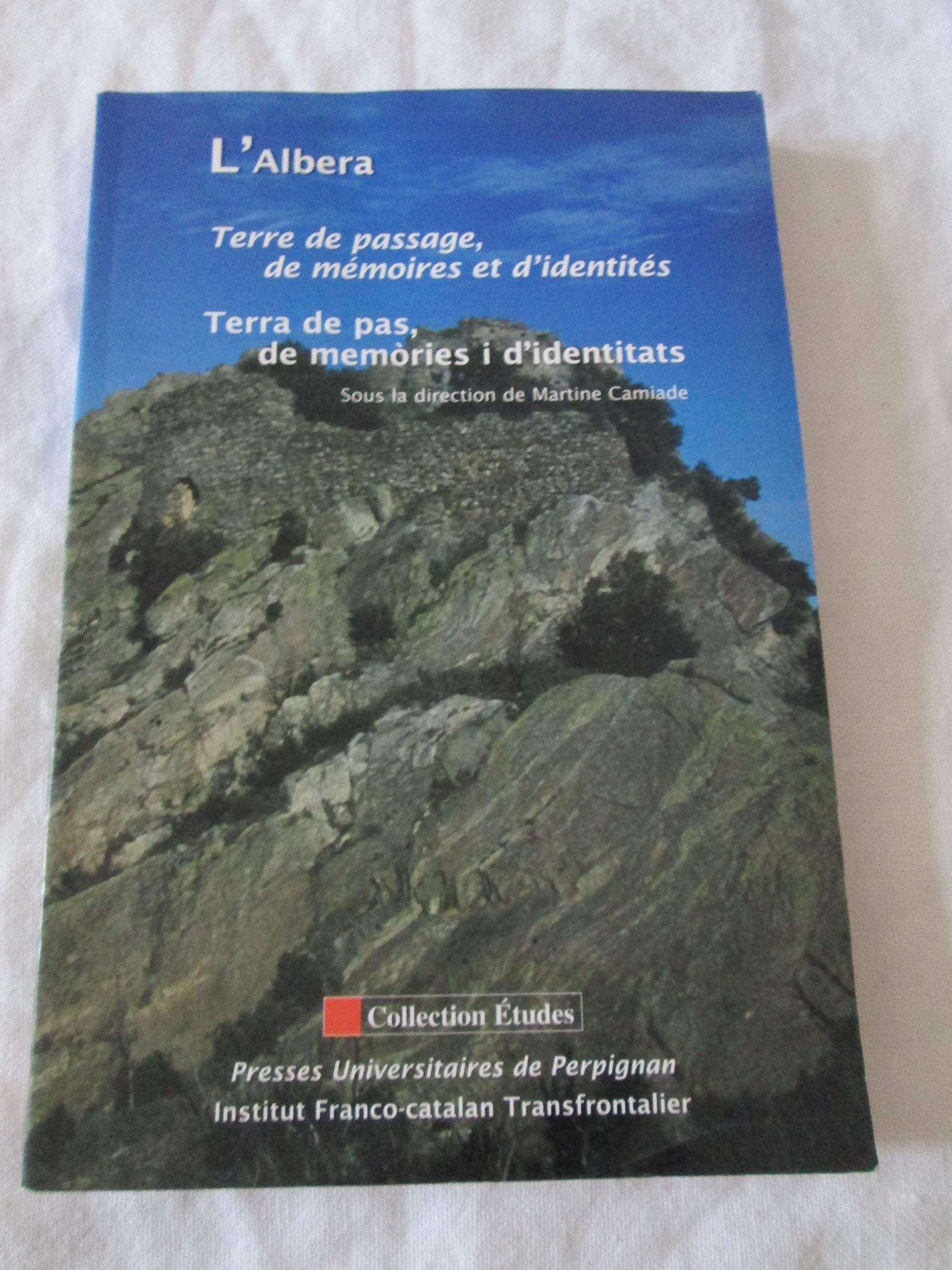 L'albera: Terre de passage, de mémoires et d'identités book