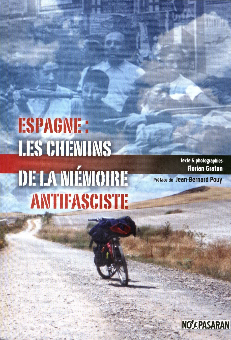 Espagne : les chemins de la mémoire antifasciste book