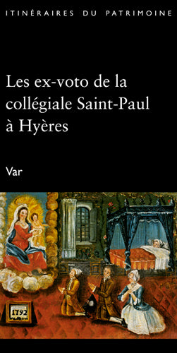 Les ex-voto de la collégiale Saint-Paul à Hyères, Var book