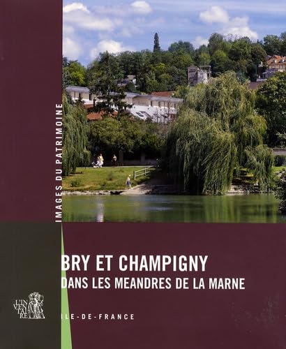 Bry Champigny, Dans Meandres De La Marne book