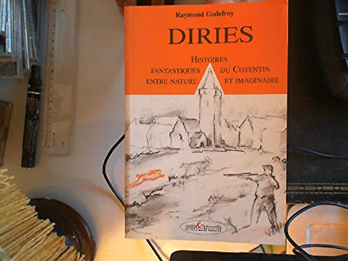 Diries, Histoires fantastiques du Cotentin entre nature et imaginaire book