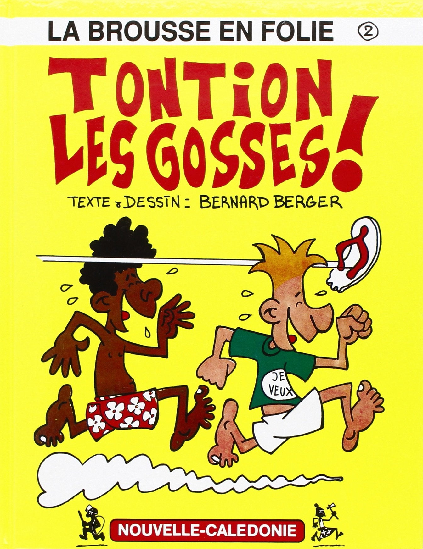 Tontion les gosses / tome 2 book
