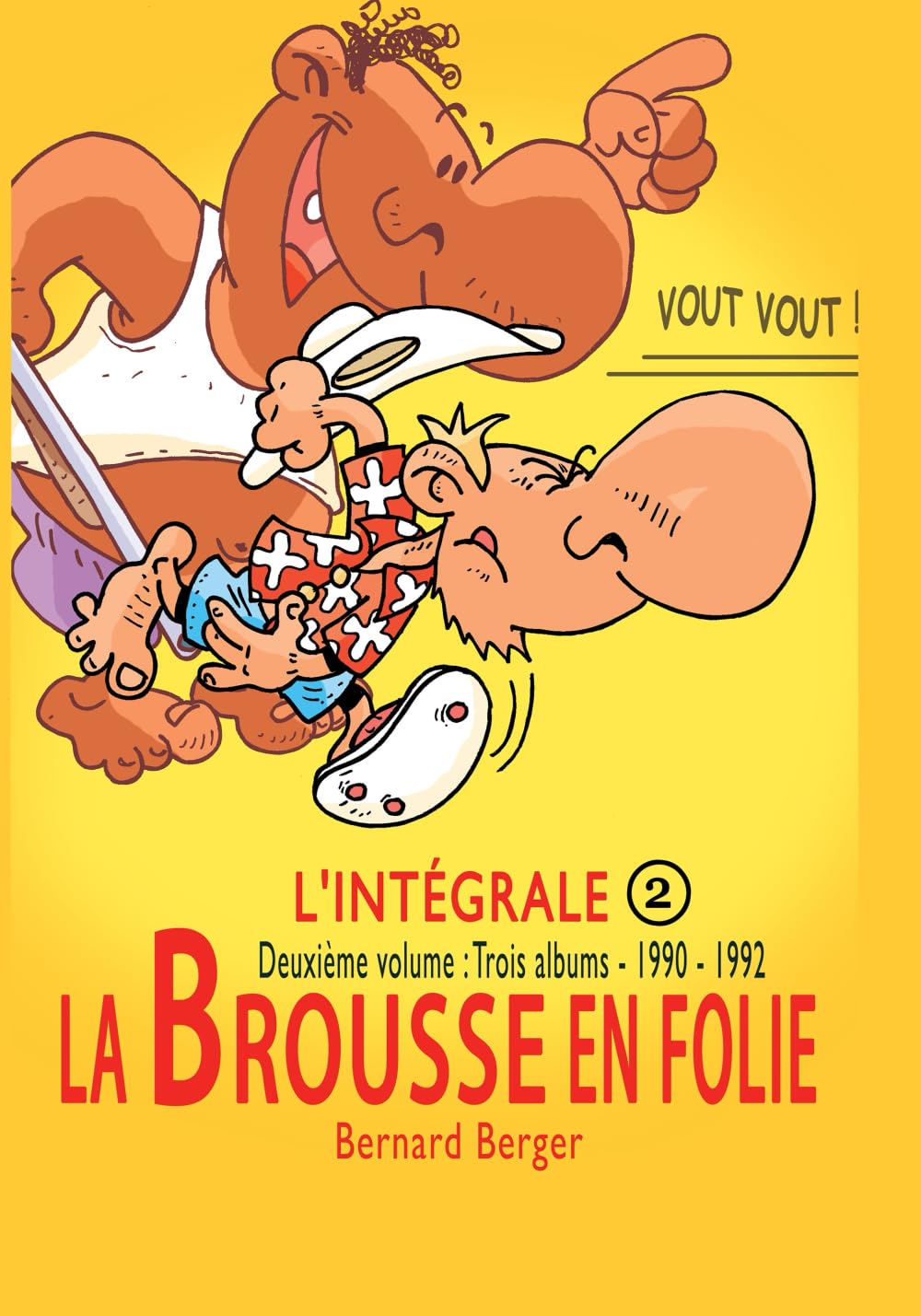 La Brousse en Folie : Intégrale 2 book