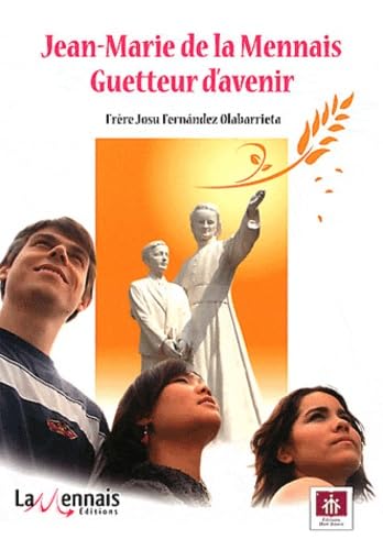 Jean-Marie de la Mennais: Guetteur d'avenir book