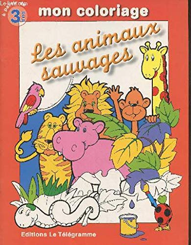 MON COLORIAGE DES ANIMAUX SAUVAGES Children's books