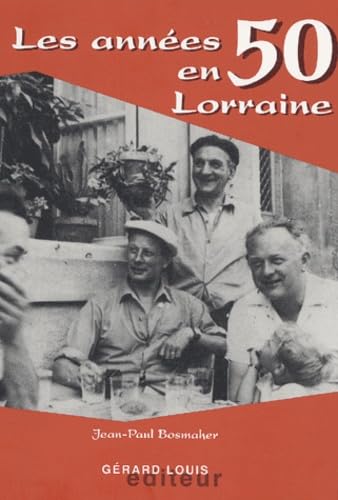 Les années 50 en Lorraine book
