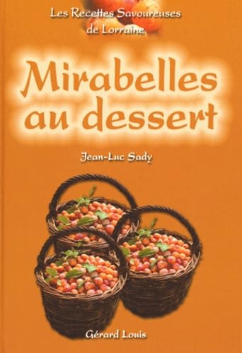 MIRABELLES AU DESSERT Leisure, Home & Garden