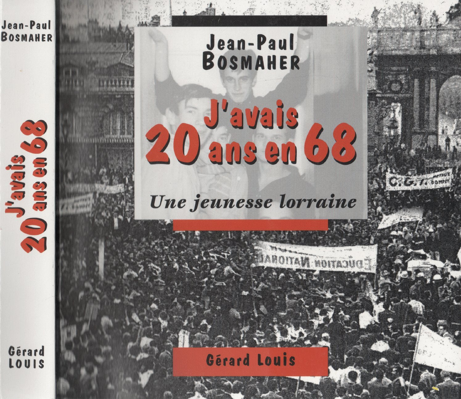 J'avais 20 ans en 68: Une jeunesse lorraine book