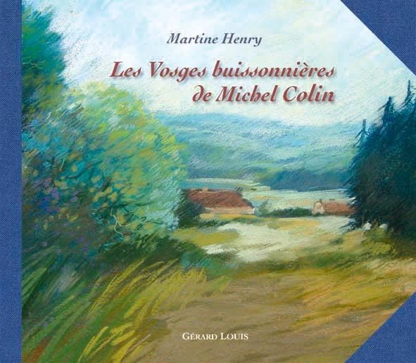 LES VOSGES BUISSONNIÈRES DE MICHEL COLIN book