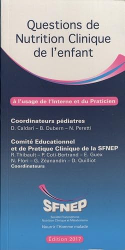 Questions de nutrition clinique de l'enfant à l'usage de l'interne et du praticien book