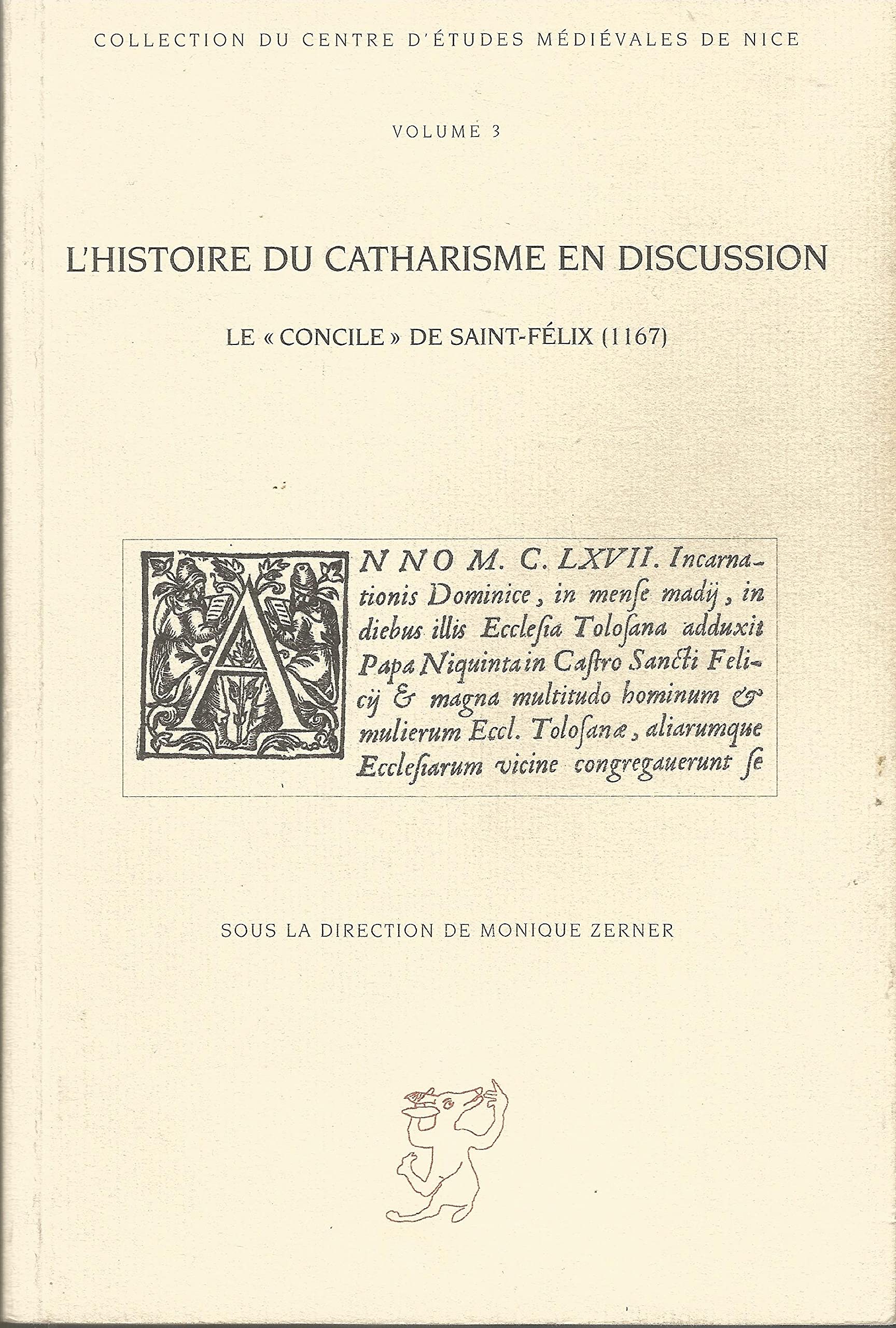 L'histoire du catharisme en discussion French: Le "concile" de Saint-Félix (1167) book