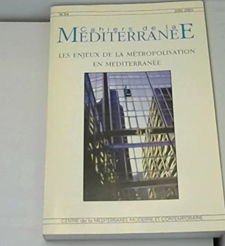 Enjeux de la metropolisation en mediterranee. 64 juin 2002 book