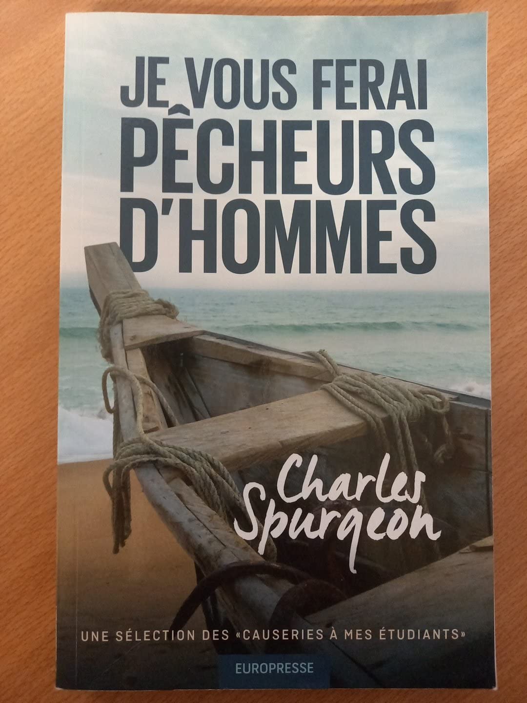 Je vous ferai pêcheurs d'hommes (Lectures to my students): Une sélection des «Causeries à mes étudiants» Religion & Esotericism