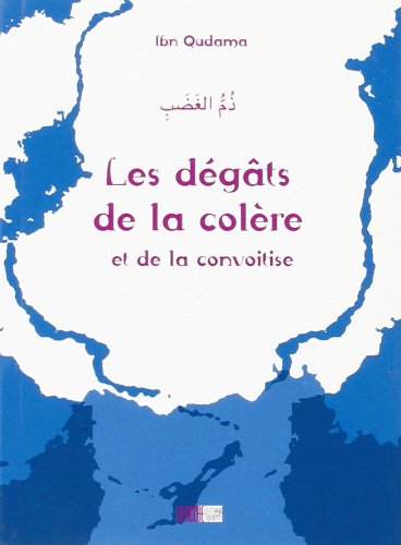 Les dégâts de la colère et de la convoitise Books