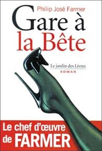 Gare à la bête: Un exorcisme : rituel deux Books