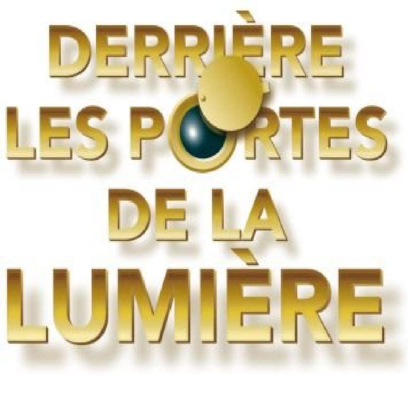 Derrière les portes de la lumière book