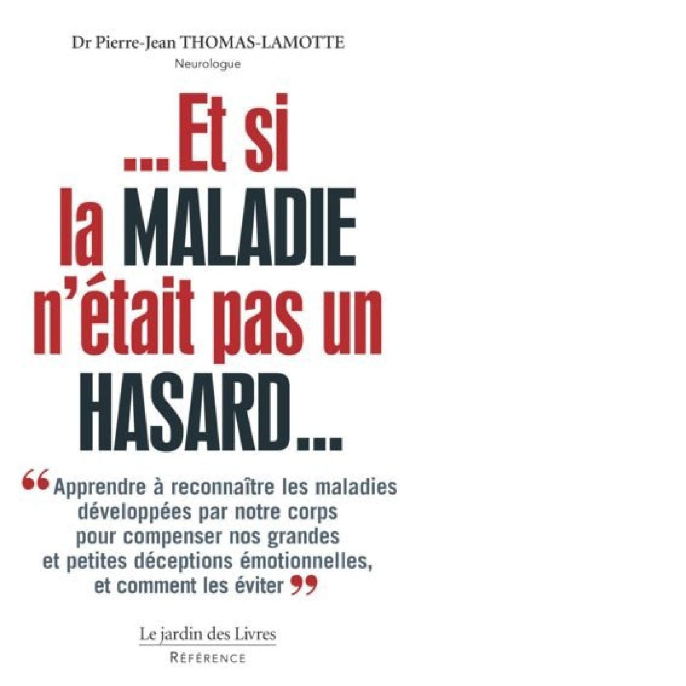Et si la maladie n'était pas un hasard book