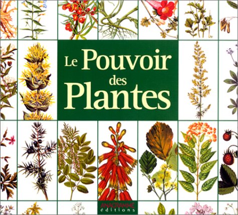 Le Pouvoir des plantes book