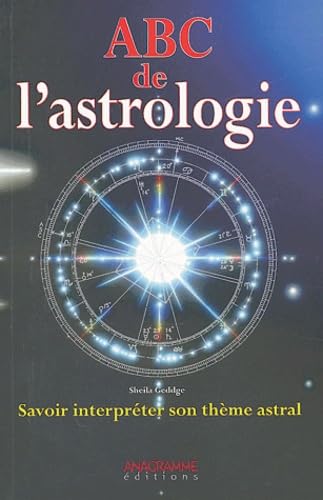 Abc de l'astrologie : savoir interpréter son thème astral Books