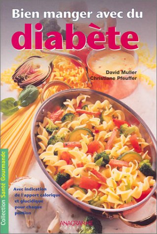 Bien manger avec du diabète book