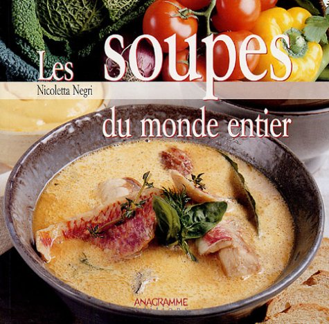 Les soupes du monde entier book