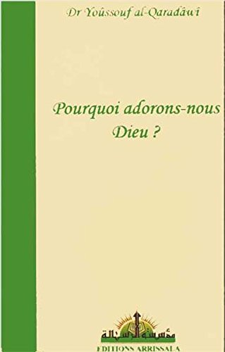 Pourquoi adorons-nous Dieu ? cd