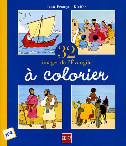 32 images de l'évangile à colorier N°4: Tome 4 Non-fiction