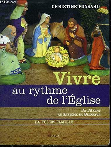 Vivre au rythme de l'Église (La foi en famille) Books
