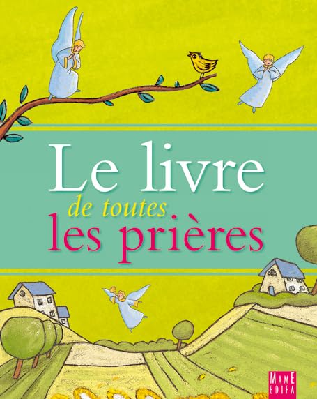 LE LIVRE DE TOUTES LES PRIERES Non-fiction