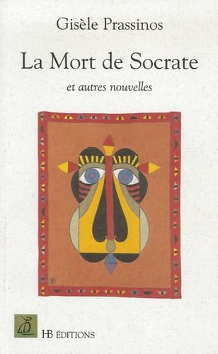 La Mort de Socrate: Et autres nouvelles Books