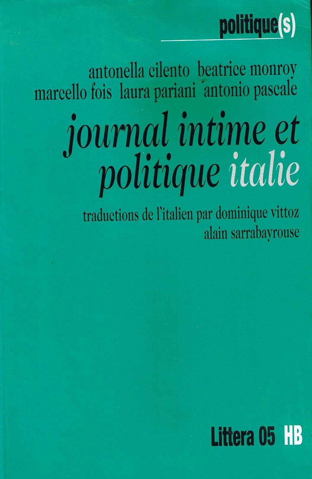 Journal intime et politique Italie book
