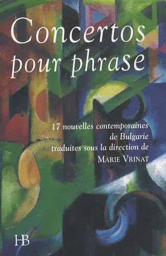 Concertos pour phrase: 17 nouvelles contemporaines de Bulgarie book
