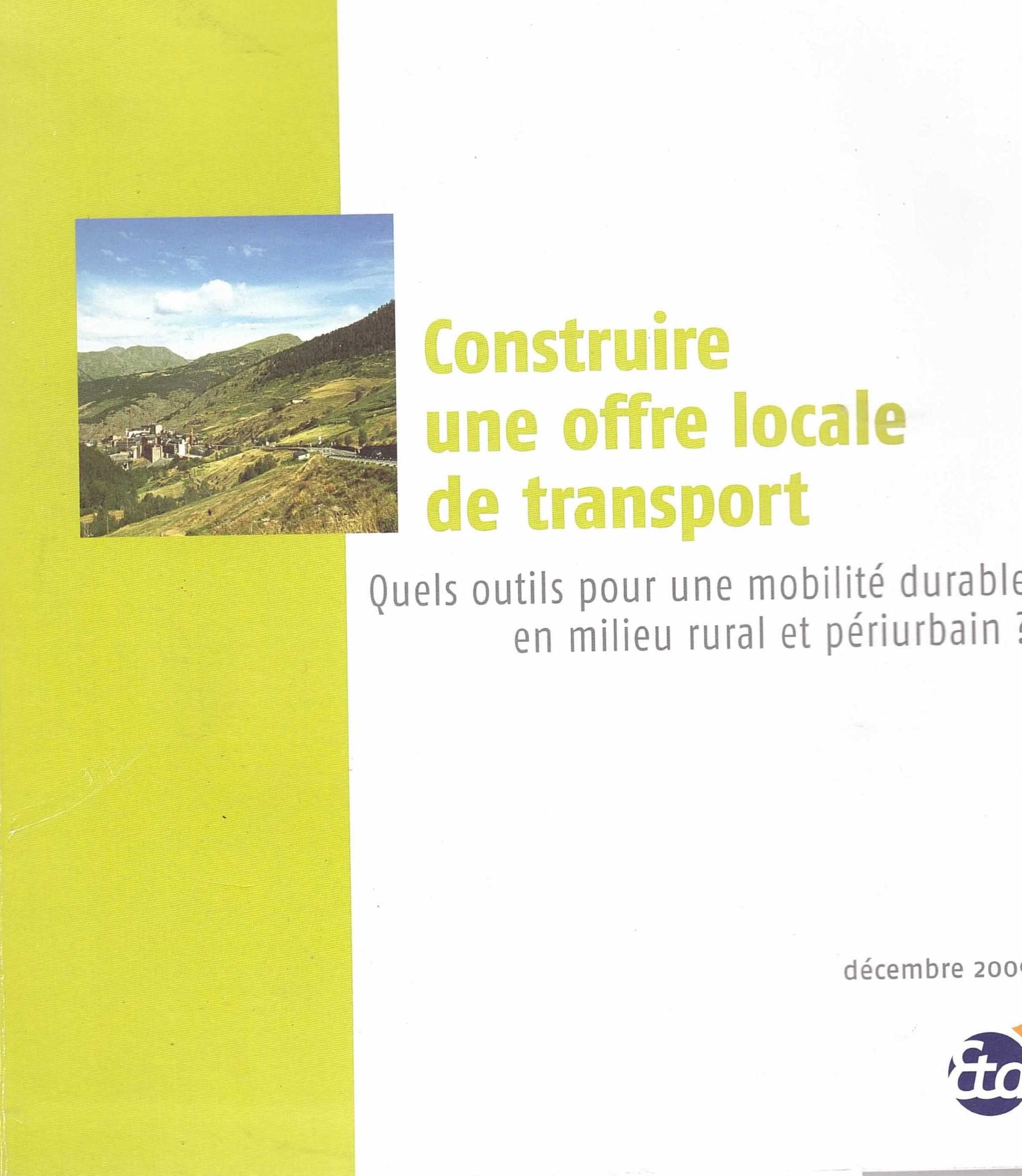 Construire Une Offre Locale De Transport. Quels outils pour une mobilité durable en milieu rural et périurbain? book