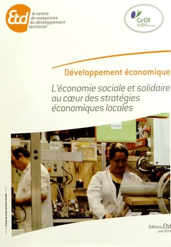 L'économie sociale et solidaire au coeur des stratégies économiques locales: Développement économique book