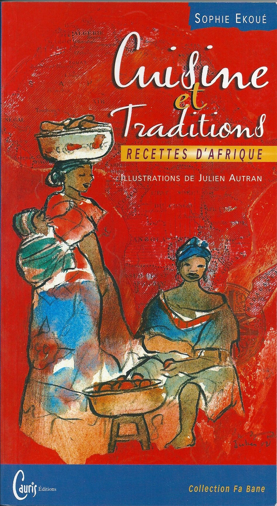 cuisine et traditions: recettes d'Afrique Books