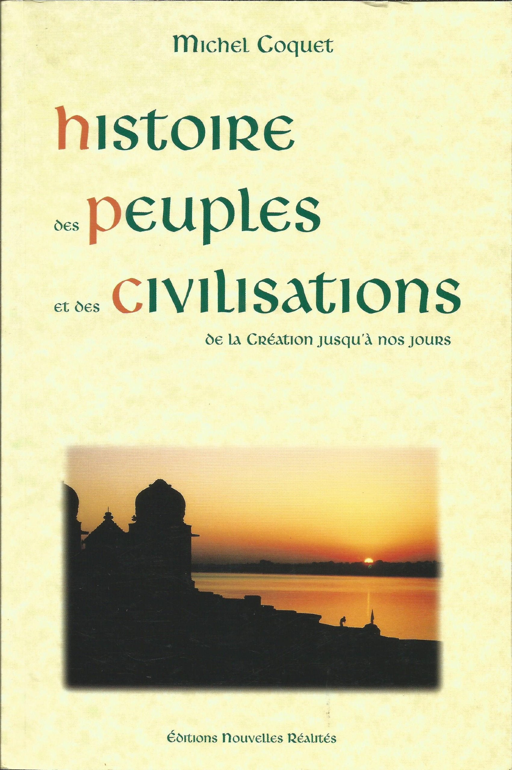 Histoire des peuples et civilisations : De la création jusqu'à nos jours Books