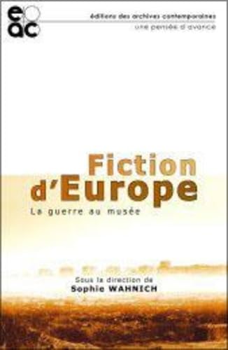 Fictions d'Europe : La guerre au musée book